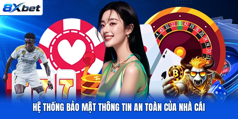 Hệ thống bảo mật thông tin an toàn của nhà cái