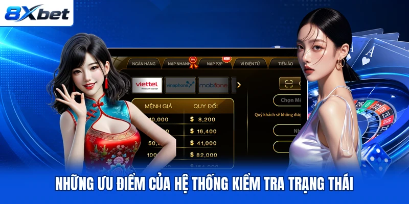 Những ưu điểm của hệ thống kiểm tra trạng thái